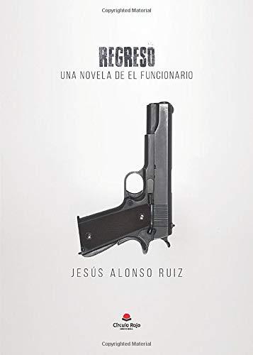 REGRESO | 9788491943853 | ALONSO RUIZ, JESÚS