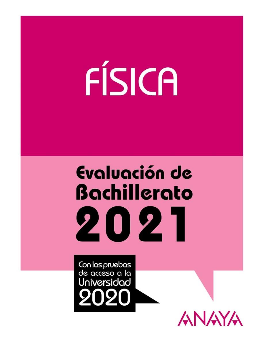 FISICA EVALUACIÓN DE BACHILLERATO 2021 | 9788469885291 | GARCIA ALVAREZ, MARIA LUZ/ PLATERO MUÑOZ, MARIA PAZ