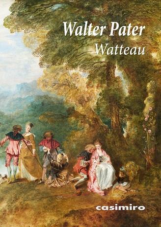 WATTEAU (TEXTO EN FRANCÉS) | 9788417930776 | PATER, WALTER