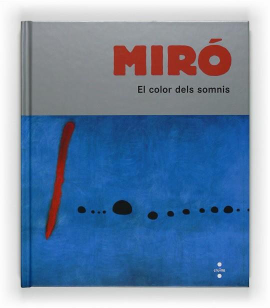 MIRÓ. EL COLOR DELS SOMNIS | 9788466121293 | ANDREWS, SANDRINE