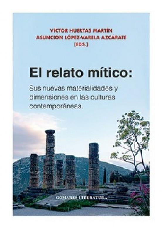 RELATO MITICO, EL | 9788413695433 | HUERTAS, VICTOR
