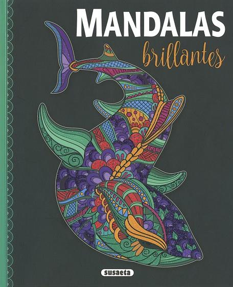 MANDALAS BRILLANTES | 9788467779271 | SUSAETA, EDICIONES