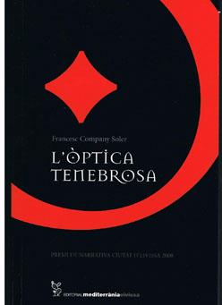 ÒPTICA TENEBROSA, L' | 9788495565976 | COMPANY SOLER, FRANCESC JOSEP