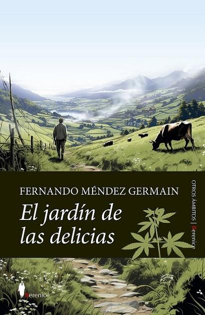 JARDÍN DE LAS DELICIAS, EL | 9788411317061 | MÉNDEZ GERMAIN, FERNANDO