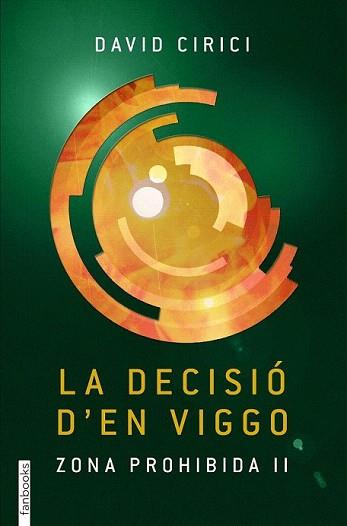 DECISIÓ D'EN VIGGO, LA | 9788416297177 | CIRICI, DAVID