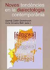 NOVES TENDÈNCIES EN LA DIALECTOLOGIA CONTEMPORÀNIA | 9788480218160 | COLÓN DOMÈNECH, GERMÀ