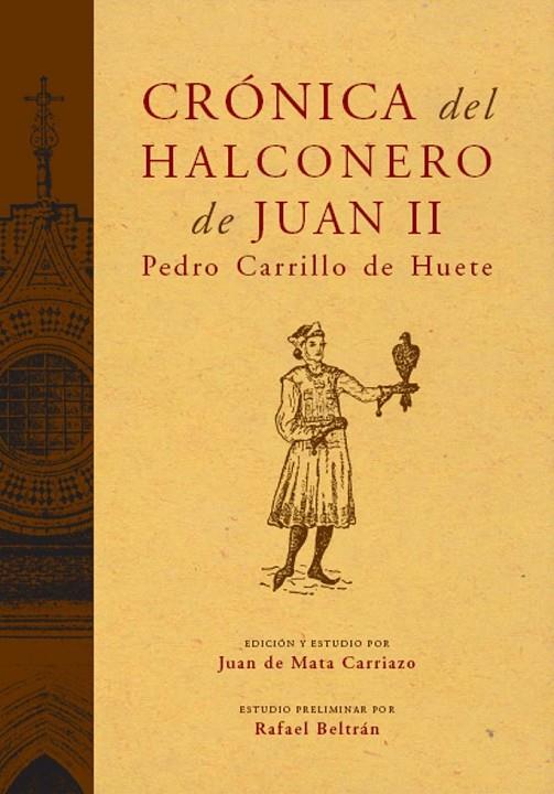 CRÓNICA DEL HALCONERO DE JUAN II | 9788496467422 | MATA CARRIAZO, JUAN DE
