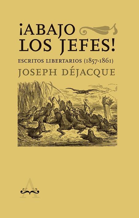 ABAJO LOS JEFES! | 9788418998386 | DÉJACQUE, JOSEPH