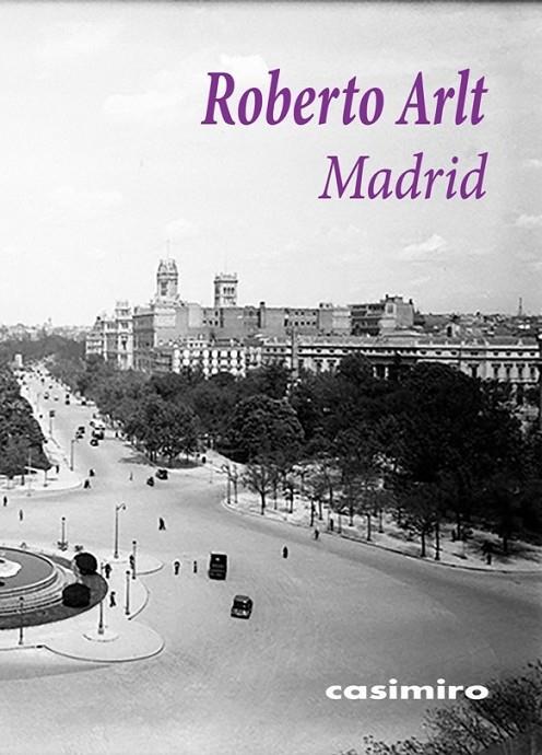 MADRID | 9788416868476 | ARLT, ROBERTO