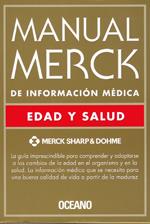 MANUAL MERCK DE INFORMACION MEDICA. EDAD Y SALUD | 9788449426995 | VARIOS AUTORES