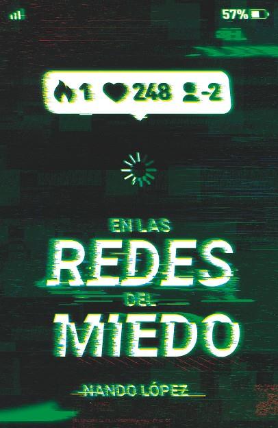EN LAS REDES DEL MIEDO | 9788491825128 | LÓPEZ, NANDO