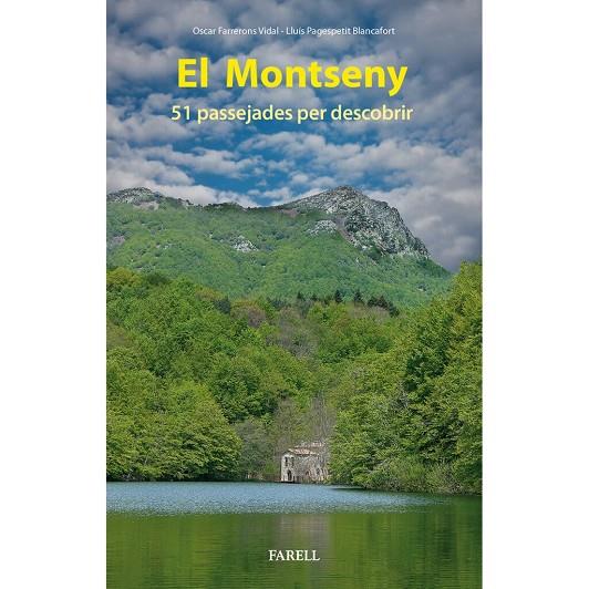 MONTSENY, EL. 51 PASSEJADES PER DESCOBRIR | 9788417116439 | FARRERONS, OSCAR / PAGESPETIT, LLUÍS