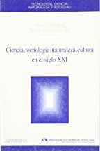CIENCIA TECNOLOGIA NATURALEZA CULTURA EN EL SIGLO XXI | 9788476585870 | MEDINA, MANUEL / KWIATKOW