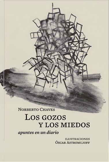 GOZOS Y LOS MIEDOS, LOS | 9788412257335 | CHAVES, NORBERTO