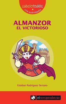 ALMANZOR EL VICTORIOSO | 9788415016502 | RODRÍGUEZ SERRANO, ESTEBAN