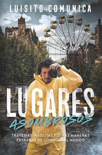 LUGARES ASOMBROSOS | 9788420452876 | VILLAR, LUIS