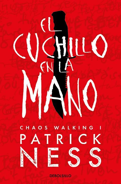 CHAOS WALKING 01. EL CUCHILLO EN LA MANO | 9788466358187 | NESS, PATRICK