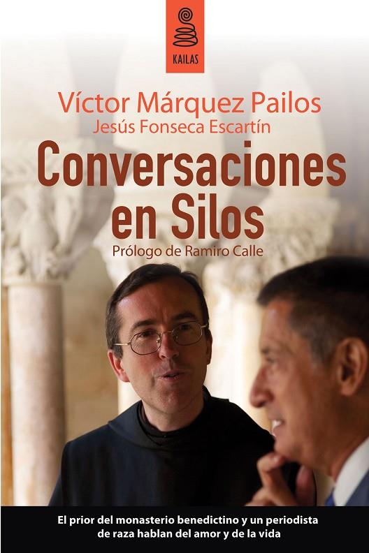 CONVERSACIONES EN SILOS | 9788489624832 | MÁRQUEZ PAILOS, VÍCTOR / FONSECA ESCARTÍN, JESÚS