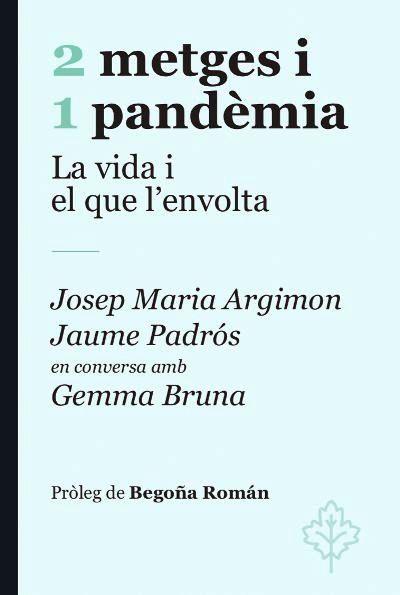 2 METGES I 1 PANDÉMIA | 9788415315964 | PADRÓS, JAUME / ARGIMON, JOSEP MARIA