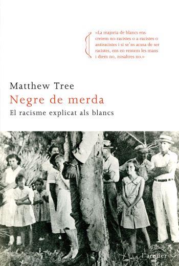 NEGRE DE MERDA | 9788466411820 | TREE, MATTHEW