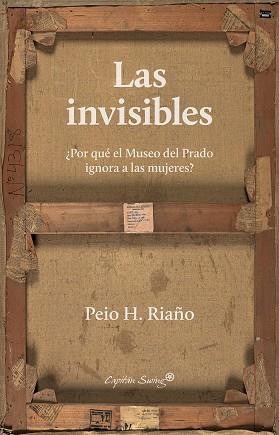 INVISIBLES, LAS | 9788412135411 | RIAñO, PEIO H.
