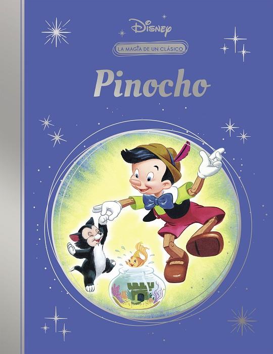 PINOCHO (LA MAGIA DE UN CLÁSICO DISNEY) | 9788418039843 | DISNEY