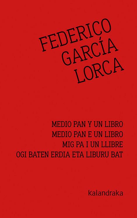 MEDIO PAN Y UN LIBRO - MIG PA I UN LLIBRE | 9788413430003 | GARCÍA LORCA, FEDERICO