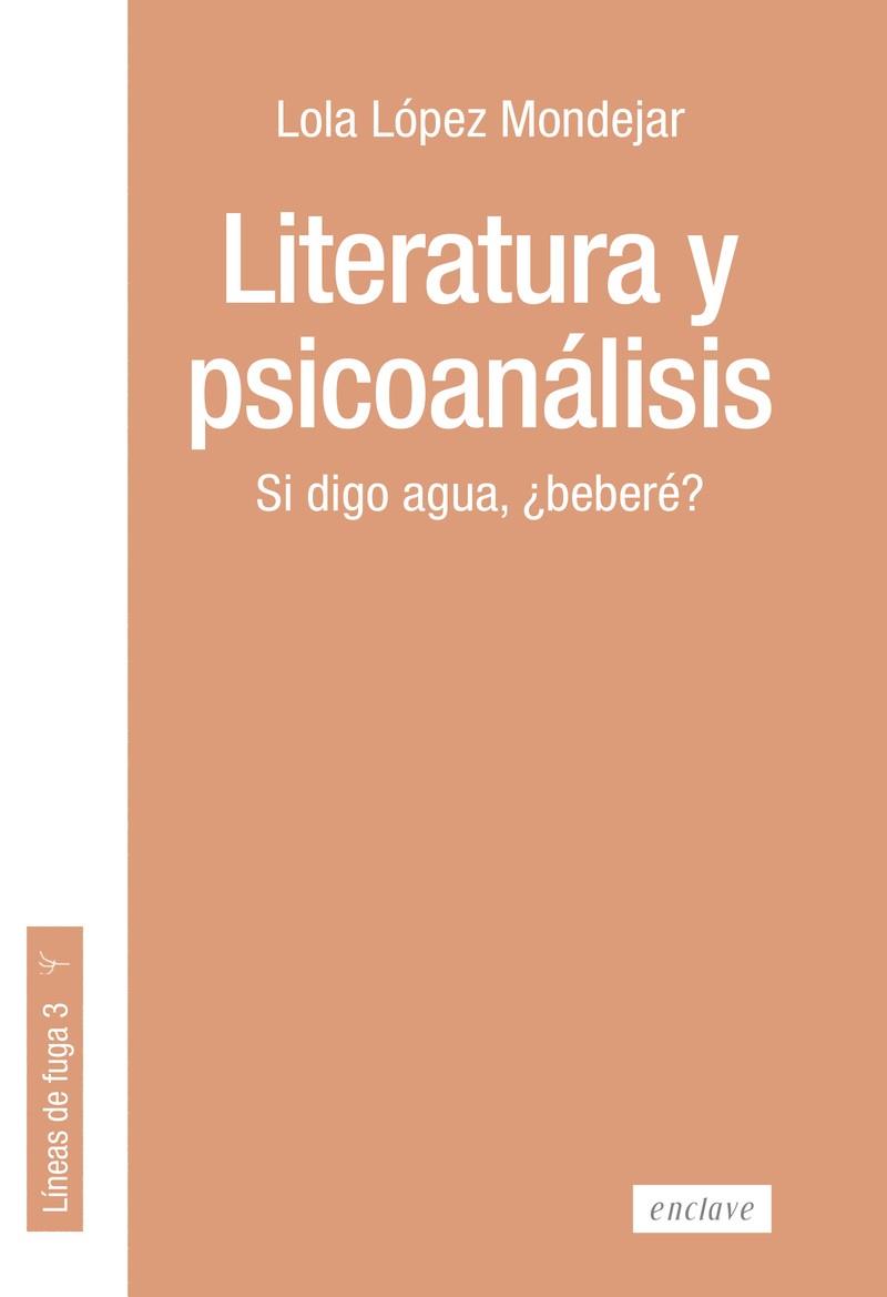 LITERATURA Y PSICOANÁLISIS | 9788412218282 | LOPEZ MONDEJAR, LOLA