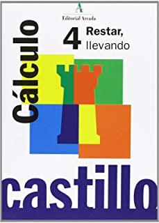 CASTILLO CÁLCULO 4   RESTAR LLEVANDO | 9788486545321