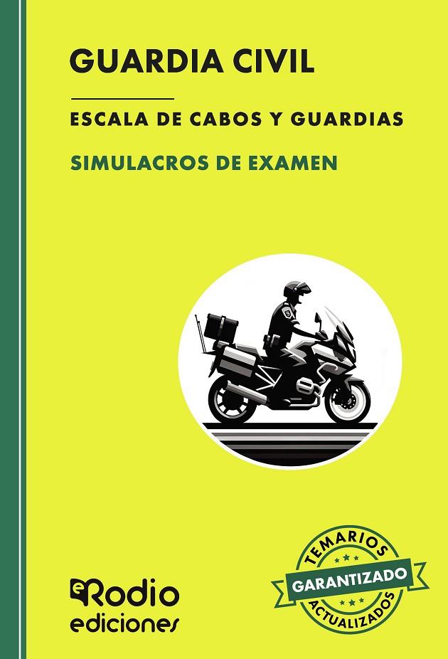 GUARDIA CIVIL ESCALA DE CABOS Y GUARDIAS. SIMULACROS DE EXAMEN | 9788419922441 | AUTORES, VARIOS
