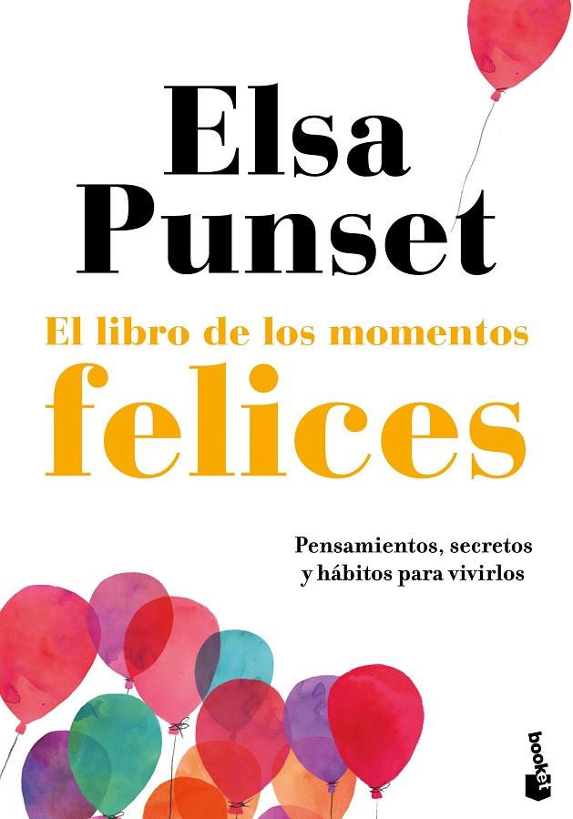 LIBRO DE LOS MOMENTOS FELICES, EL | 9788423356102 | PUNSET, ELSA