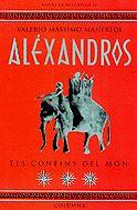 ALEXANDROS. ELS CONFINS DEL MON (3A PART) | 9788483008164 | MANFREDI, VALERIO MASSIMO