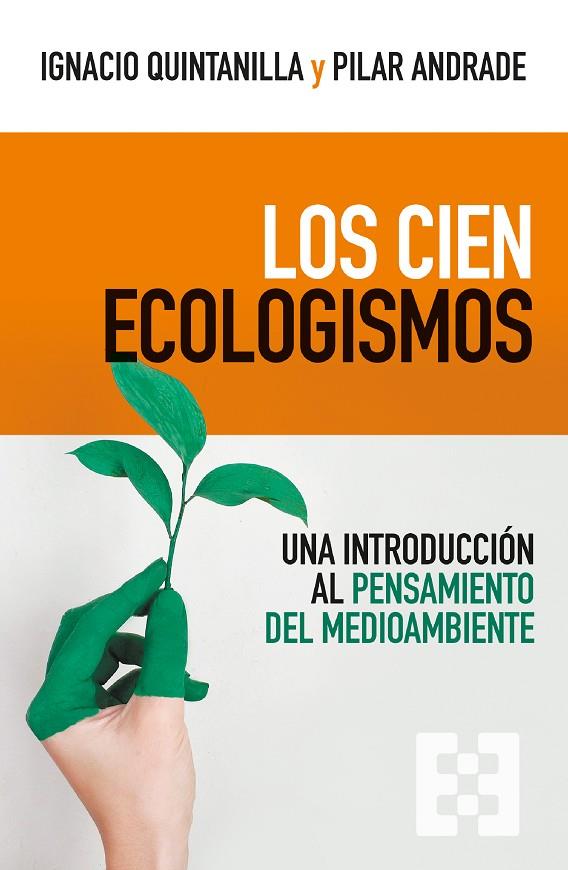 CIEN ECOLOGISMOS, LOS | 9788413391267 | QUINTANILLA, IGNACIO / ANDRADE, PILAR