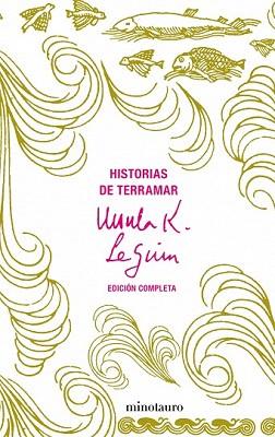 HISTORIAS DE TERRAMAR. EDICIÓN COLECCIONISTA | 9788445076217 | LE GUIN, URSULA K.