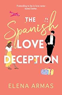 SPANISH LOVE DECEPTION, THE | 9781398515628 | ARMAS, ELENA