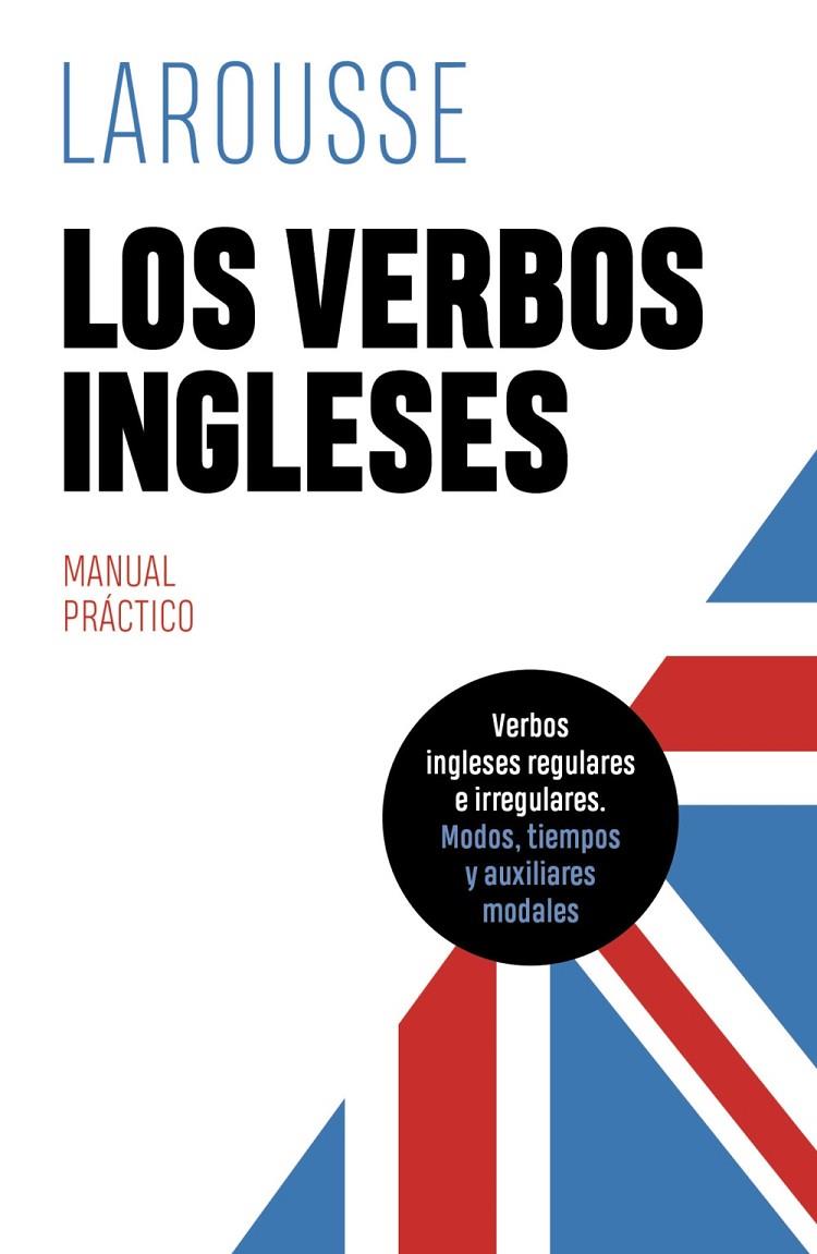 VERBOS INGLESES, LOS | 9788419436085 | ÉDITIONS LAROUSSE