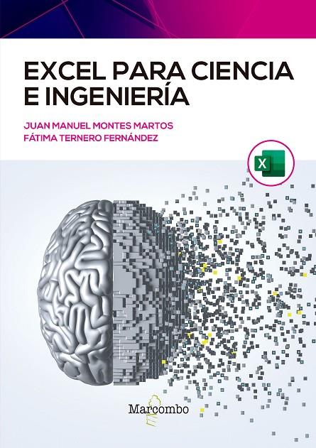 EXCEL PARA CIENCIA E INGENIERÍA | 9788426733733 | TERNERO FERNÁNDEZ, FÁTIMA ÁNGELA / MONTES MARTOS, JUAN MANUEL