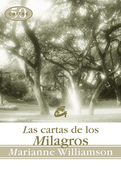 CARTAS DE LOS MILAGROS, LAS | 9788484450948 | WILLIAMSON, MARIANNE