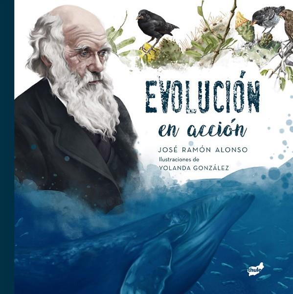 EVOLUCIÓN EN ACCIÓN | 9788418702440 | ALONSO, JOSÉ RAMÓN