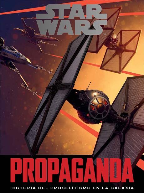 STAR WARS : PROPAGANDA | 9788445003930 | HIDALGO, PABLO