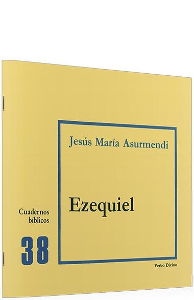 EZEQUIEL | 9788471513205 | ASURMENDI RUIZ, JESUS MARIA