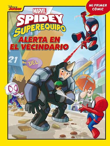SPIDEY Y SU SUPEREQUIPO 04 : ALERTA EN EL VECINDARIO | 9788418610394 | MARVEL
