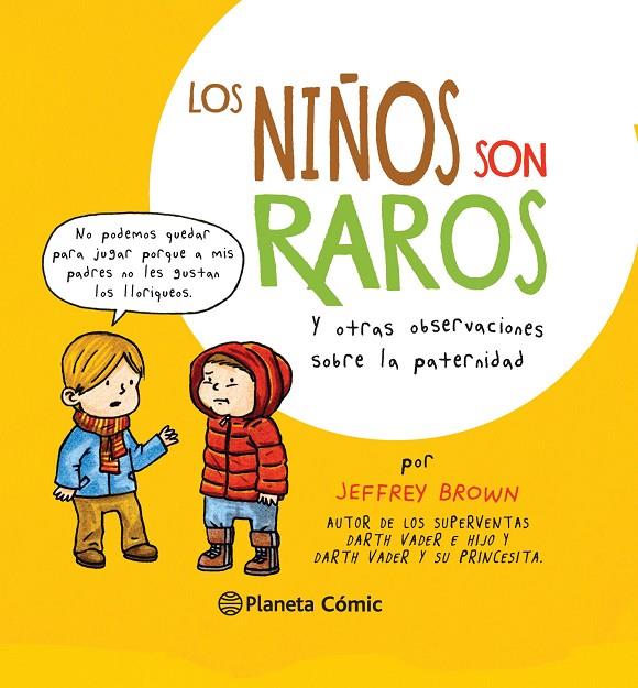 NIÑOS SON RAROS, LOS | 9788416090686 | BROWN, JEFFREY