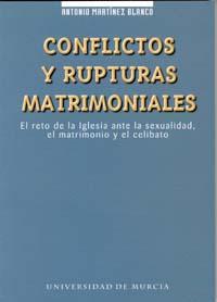 CONFLICTOS Y RUPTURAS MATRIMONIALES | 9788483712375 | MARTÍNEZ BLANCO, ANTONIO