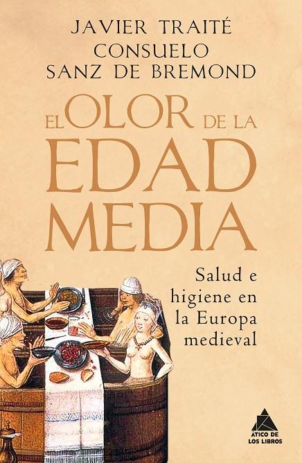 OLOR DE LA EDAD MEDIA, EL | 9788418217593 | SANZ DE BREMOND, CONSUELO / TRAITE, JAVIER