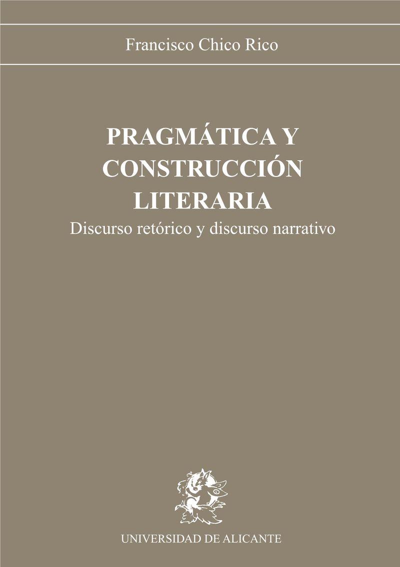 PRAGMÁTICA Y CONSTRUCCIÓN LITERARIA | 9788460051497 | CHICO RICO, FRANCISCO