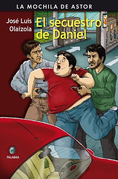 SECUESTRO DE DANIEL, EL | 9788498402094 | OLAIZOLA, JOSÉ LUIS
