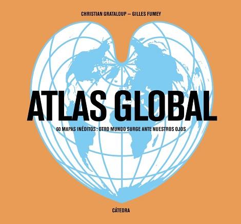 ATLAS GLOBAL | 9788437635835 | FUMEY, GILLES / GRATALOUP, CHRISTIAN