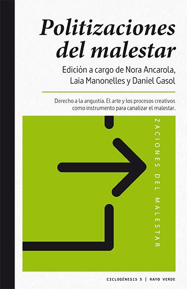 POLITIZACIONES DEL MALESTAR | 9788416689590 | GASOL, DANIEL / ANCAROLA, NORA / MANONELLES MONER, LAIA