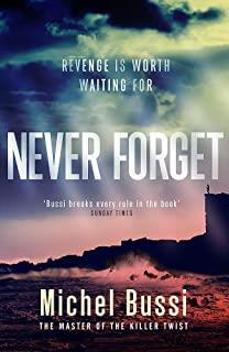 NEVER FORGET | 9781474601849 | BUSSI, MICHEL